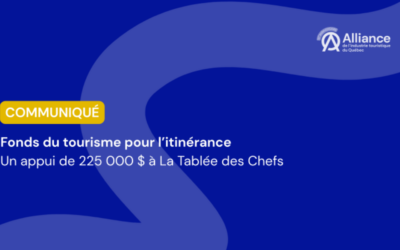 Fonds du tourisme pour l’itinérance – Un appui de 225 000 $ à La Tablée des Chefs