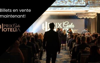 10e édition du Gala Hotelia : la billetterie est maintenant ouverte!